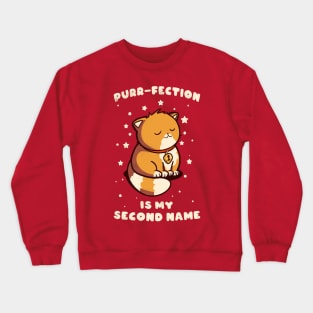 Purr-fection Crewneck Sweatshirt